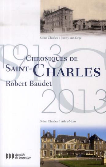 Couverture du livre « Chroniques de Saint-Charles » de Robert Baudet aux éditions Desclee De Brouwer