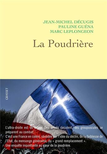 Couverture du livre « La poudrière » de Pauline Guena et Marc Leplongeon et Jean-Michel Decugis aux éditions Grasset