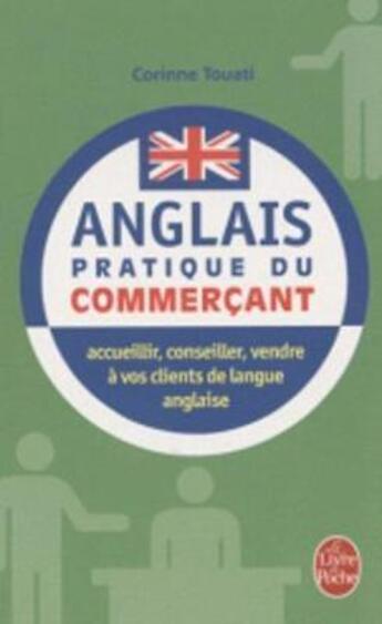 Couverture du livre « Anglais pratique du commerçant » de Touati-C aux éditions Lgf