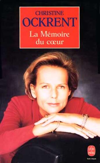 Couverture du livre « La memoire du coeur » de Ockrent-C aux éditions Le Livre De Poche