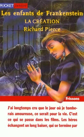 Couverture du livre « Enfants De Frankenstein T.1 La Creation » de Richard Pierce aux éditions Pocket