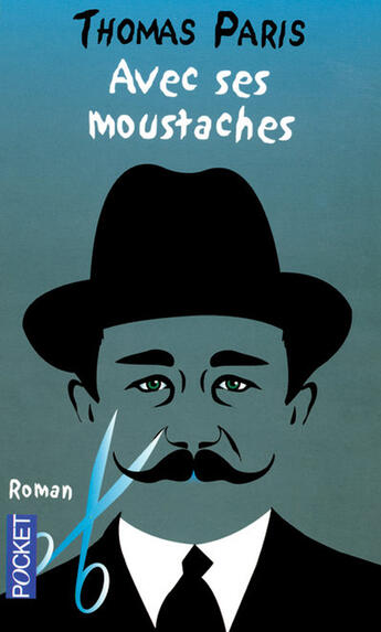 Couverture du livre « Avec ses moustaches » de Thomas Paris aux éditions Pocket