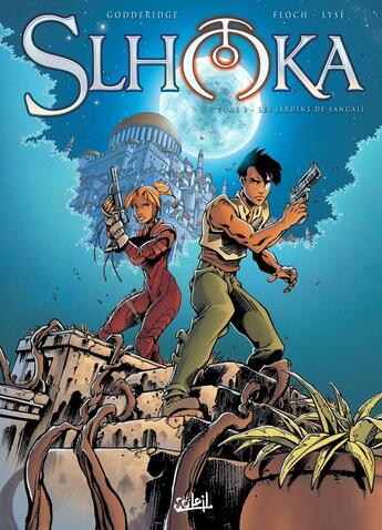 Couverture du livre « Slhoka Tome 2 : les jardin de Sangalî » de Ulrig Godderidge et Adrien Floch aux éditions Soleil