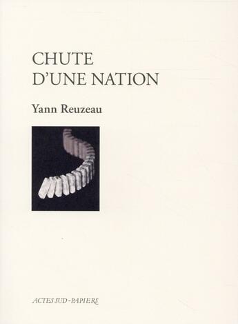 Couverture du livre « Chute d'une nation » de Reuzeau/Moguez aux éditions Actes Sud