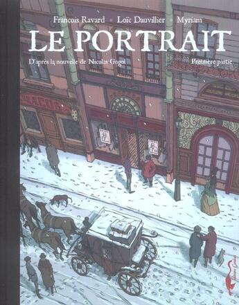 Couverture du livre « Le portrait t.1 » de Francois Ravard et Loic Dauvillier et Myriam aux éditions Carabas