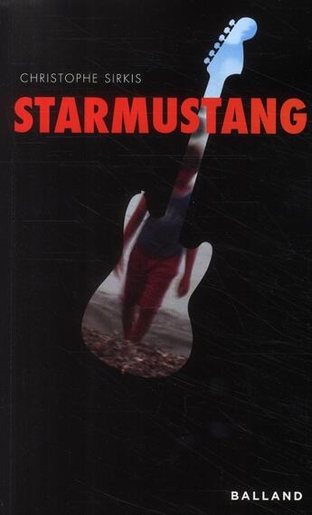 Couverture du livre « Starmustang » de Sirkis aux éditions Balland