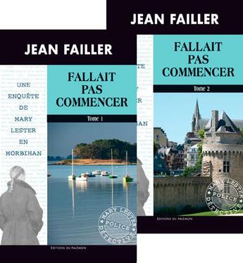 Couverture du livre « Fallait pas commencer t.1 et t.2 » de Jean Failler aux éditions Palemon