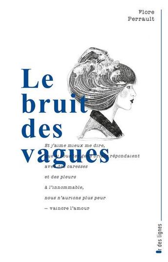 Couverture du livre « Le bruit des vagues » de Flore Perrault aux éditions Frison-roche Belles-lettres