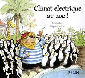 Couverture du livre « George le pirate ; panne électrique au zoo » de Alban/Mabire aux éditions Belin Education