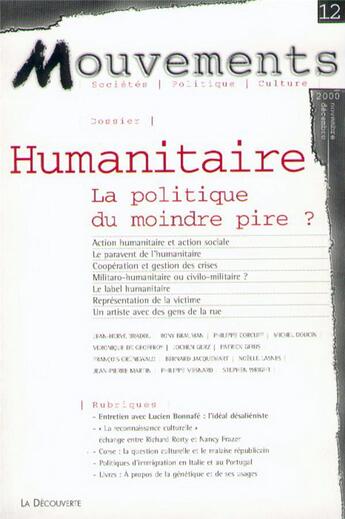 Couverture du livre « Humanitaire, la politique du moindre pire ? » de Revue Mouvements aux éditions La Decouverte