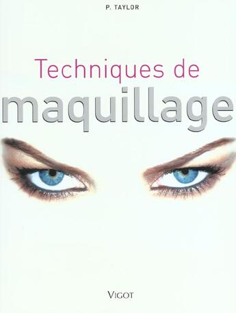 Couverture du livre « Techniques de maquillage » de Pamela Taylor aux éditions Vigot