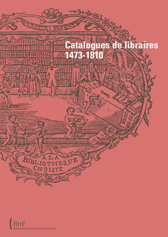 Couverture du livre « Catalogue de libraires ; 1473-1810 » de  aux éditions Bnf Editions