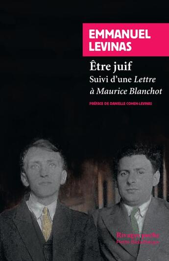Couverture du livre « Être juif ; une lettre à blanchot » de Emmanuel Levinas aux éditions Rivages