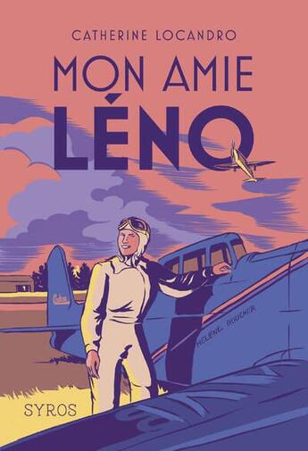 Couverture du livre « Mon amie Léno » de Catherine Locandro aux éditions Syros