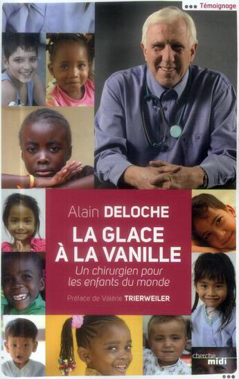 Couverture du livre « La glace à la vanille » de Alain Deloche aux éditions Cherche Midi