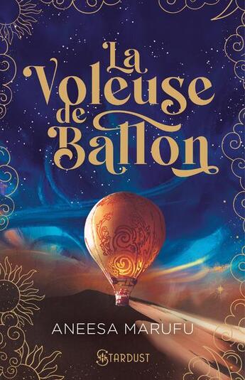 Couverture du livre « La voleuse de ballons » de Aneesa Marufu aux éditions Stardust