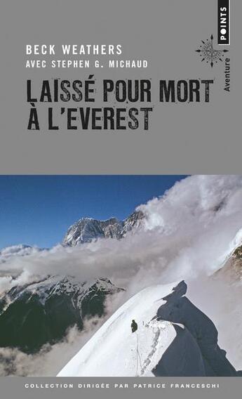 Couverture du livre « Laissé pour mort à l'Everest » de Beck Weathers et Stephen G. Michaud aux éditions Points