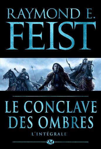 Couverture du livre « Le conclave des ombres ; l'intégrale » de Raymond E. Feist aux éditions Bragelonne