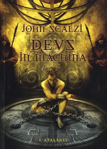 Couverture du livre « Deus in machina » de John Scalzi aux éditions L'atalante