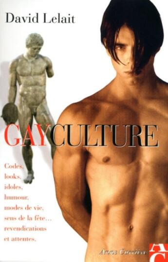 Couverture du livre « Gayculture » de David Lelait aux éditions Anne Carriere