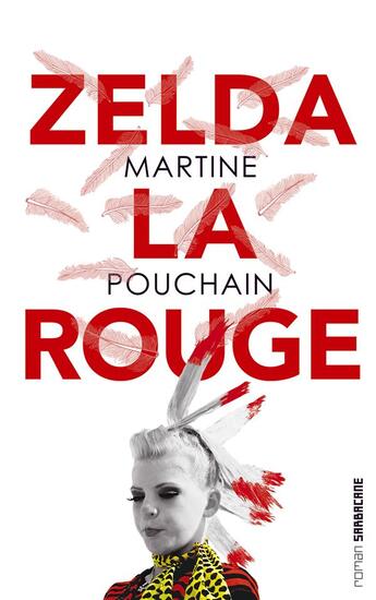 Couverture du livre « Zelda la rouge » de Martine Pouchain aux éditions Sarbacane