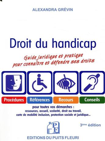 Couverture du livre « Droit du handicap (3e édition) » de Alexandra Grevin aux éditions Puits Fleuri