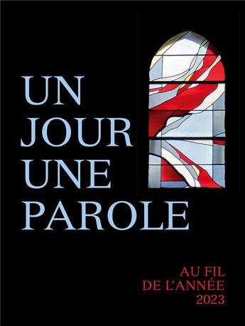 Couverture du livre « Un jour une parole : au fil de l'année (édition 2023) » de  aux éditions Saint Augustin