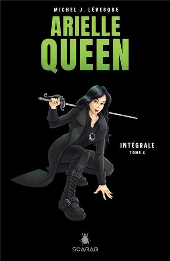 Couverture du livre « Arielle Queen : Intégrale vol.4 » de Michel J. Levesque aux éditions Scarab