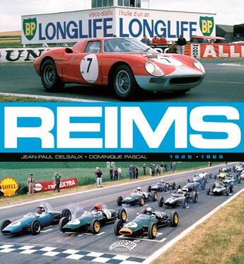 Couverture du livre « Reims 1925-1969 » de Jean-Paul Delsaux et Dominique Pascal aux éditions Autodrome