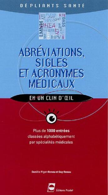 Couverture du livre « Abreviations sigles et acronymes medicaux depliant sante » de Pradel Editeur aux éditions Pradel