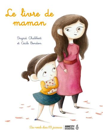 Couverture du livre « Le livre de maman » de Ingrid Chabbert et Cecile Bondon aux éditions Des Ronds Dans L'o