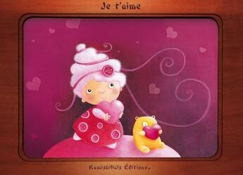 Couverture du livre « Je t'aime » de Benedicte Carboneill et Elen Lescoat aux éditions Kamishibais