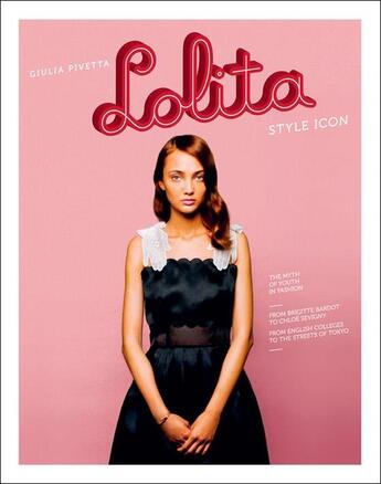 Couverture du livre « Lolita ; style icon » de Giulia Pivetta aux éditions 24 Ore