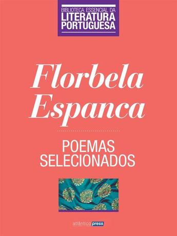 Couverture du livre « Poemas Seleccionados » de Florbela Espanca aux éditions Atlântico Press