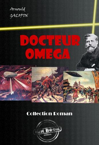 Couverture du livre « Docteur Oméga » de Arnould Galopin aux éditions Ink Book