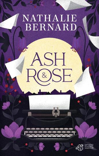 Couverture du livre « Ash et Rose » de Bernard Nathalie et Laurent Besson aux éditions Thierry Magnier