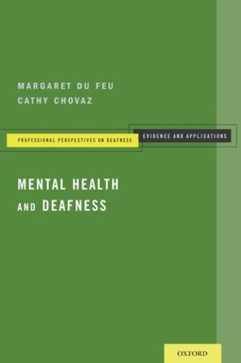 Couverture du livre « Mental Health and Deafness » de Chovaz Cathy aux éditions Oxford University Press Usa