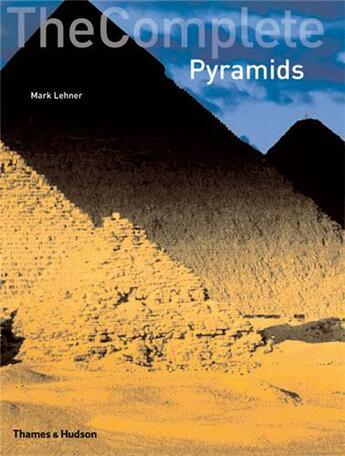 Couverture du livre « The complete pyramids (paperback) » de Lehner Mark aux éditions Thames & Hudson