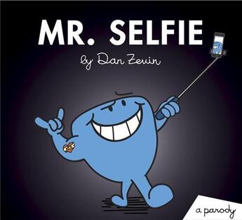 Couverture du livre « Mr. selfie (little miss and mr. me me me) » de Zevin Dan aux éditions Random House Us