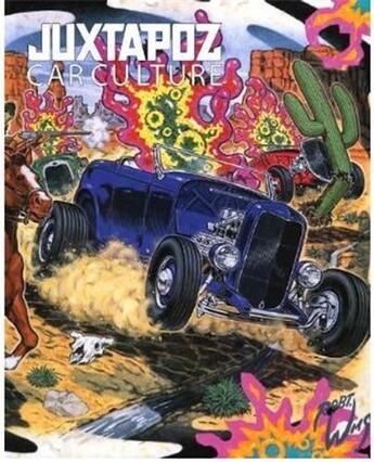 Couverture du livre « Juxtapoz car culture » de Juxtapoz aux éditions Gingko Press