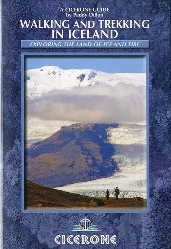 Couverture du livre « **walking and trekking in iceland** » de Paddy Dillon aux éditions Cicerone Press