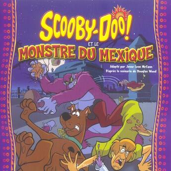 Couverture du livre « Scooby-doo et le monstre de mexico » de  aux éditions Le Livre De Poche Jeunesse