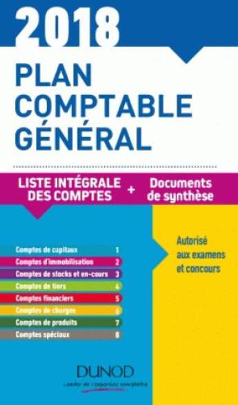 Couverture du livre « Plan comptable général ; plan de comptes & documents de synthèse (édition 2018) » de Charlotte Disle aux éditions Dunod