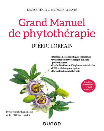 Couverture du livre « Grand Manuel de phytothérapie (2e édition) » de Eric Lorrain aux éditions Dunod