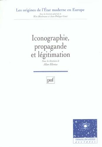 Couverture du livre « Iconographie, propagande et légitimation » de Ellenius A. aux éditions Puf