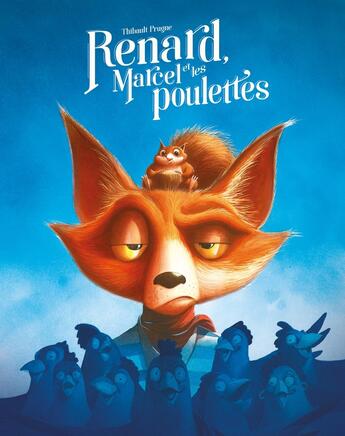 Couverture du livre « Renard, Marcel et les poulettes » de Thibault Prugne aux éditions Ecole Des Loisirs