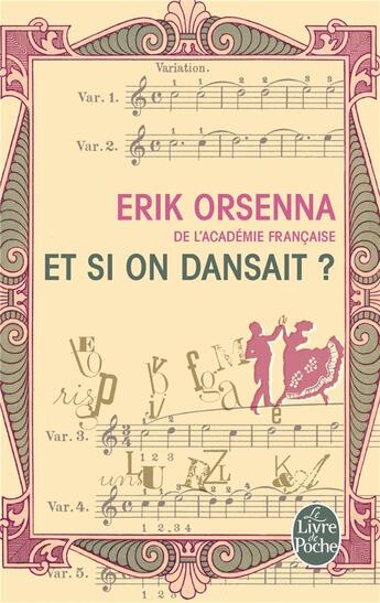 Couverture du livre « Et si on dansait ? » de Erik Orsenna aux éditions Le Livre De Poche