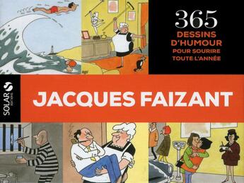 Couverture du livre « 365 Jacques Faizant » de  aux éditions Solar