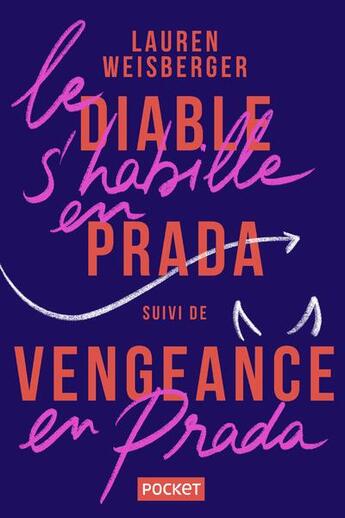 Couverture du livre « Le diable s'habille en prada ; vengeance en prada » de Lauren Weisberger aux éditions Pocket