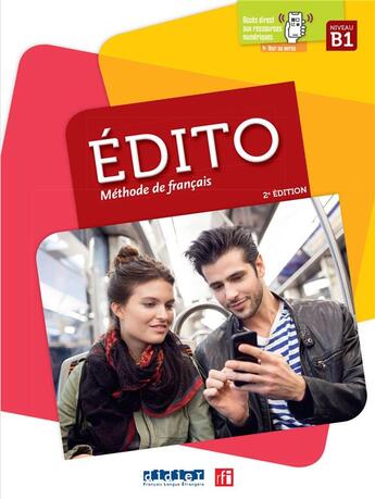 Couverture du livre « Édito : FLE ; B1 (2e édition) » de Marion Perrard et Marion Dufour et Julie Mainguet et Eugenie Mottironi et Serguei Opatski et Ghislaine Tabareau aux éditions Didier